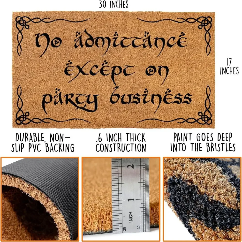 No Admittance Except On Party Business Door Mat Outdoor 30x17